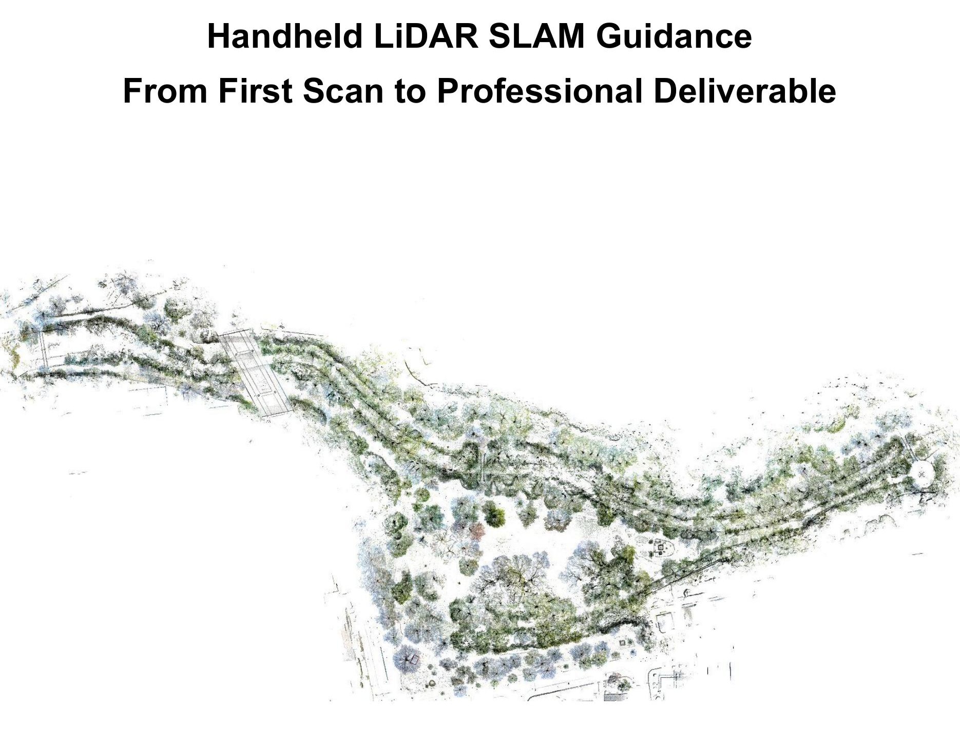 Handheld LiDAR SLAM Guidance — From First Scan to Professional Deliverable, 55 pages, free to download.
