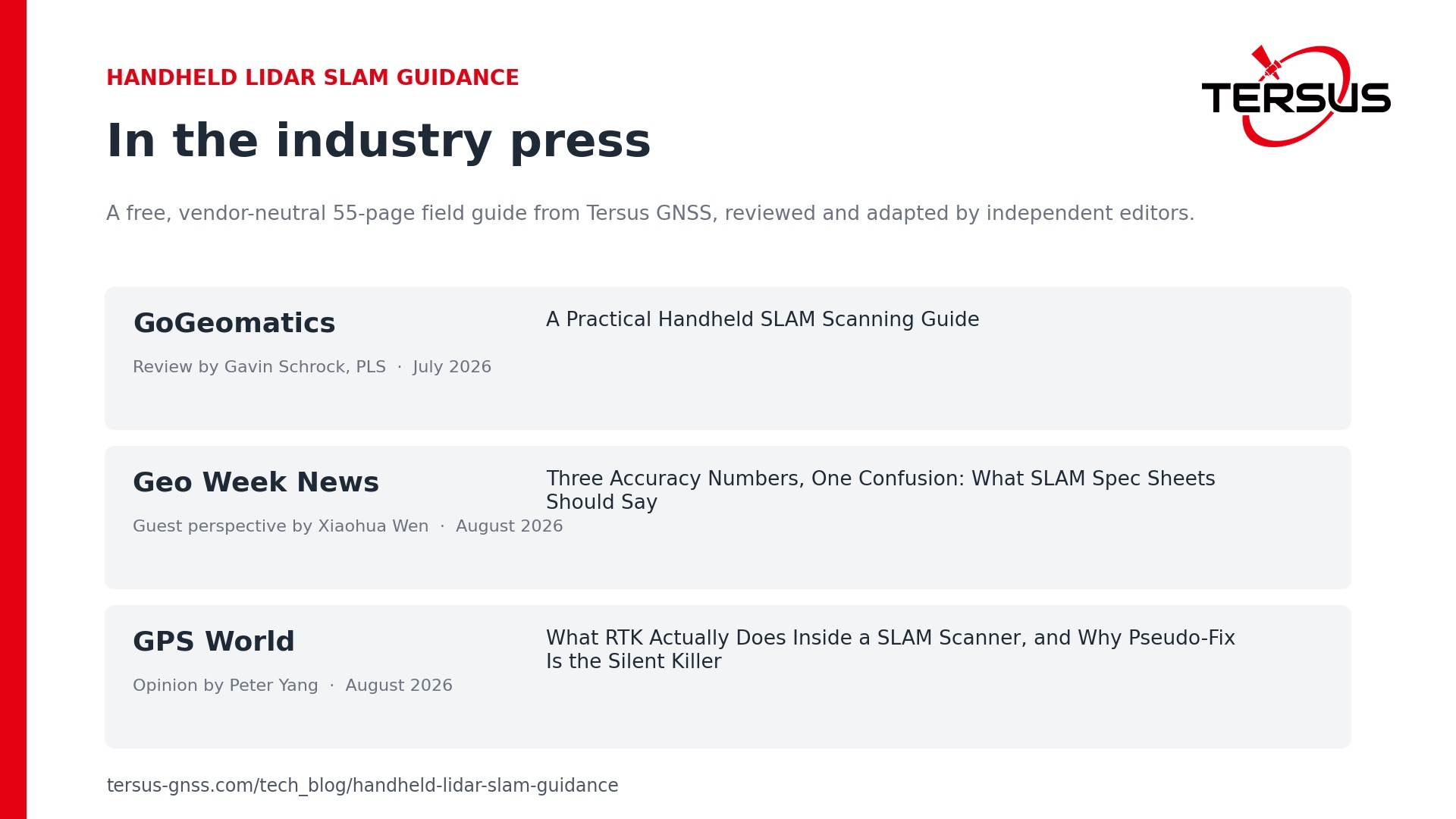 Handheld LiDAR SLAM Guidance in the industry press: GoGeomatics, Geo Week News and GPS World.